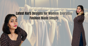 Latest Kurti Designs for Women: Everyday Fashion Made Simple