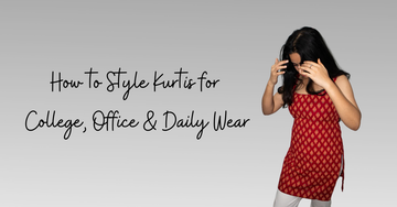 How to Style Kurtis for College, Office & Daily Wear