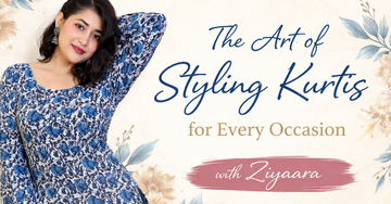 The Art of Styling Kurtis for Every Occasion with Ziyaara